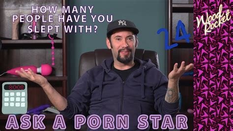 Ask A Porn Star How Many People Have You Slept With Youtube