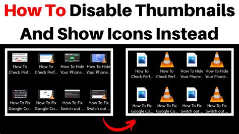 How To Disable Thumbnails And Show Icons Instead In Windows 10 Youtube