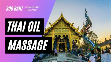 Thai Oil Massage In Chiang Mai Thailand Youtube