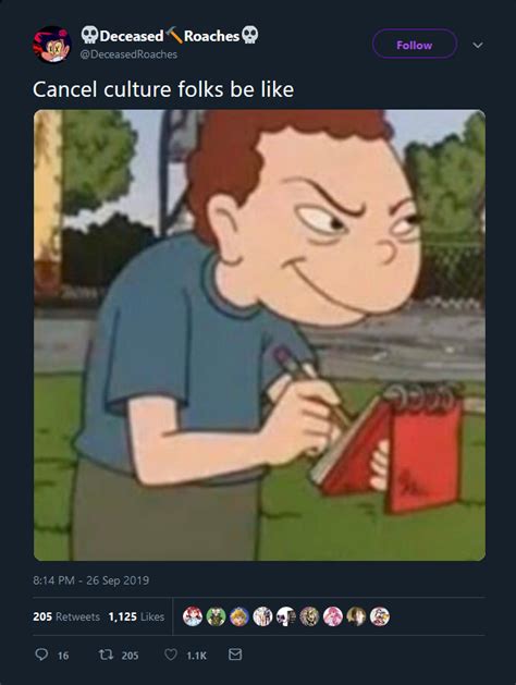Cancel Culture Folks Be Like Cancel Culture Know Your Meme
