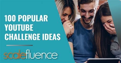 100 Popular Youtube Challenges And Ideas To Help You Go Viral 2024