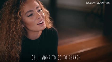 Church Take Me Back Lauryn Evans Youtube