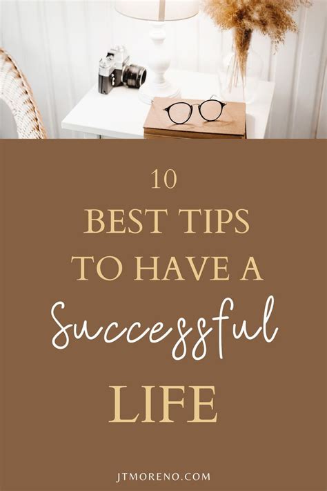 10 Best Tips To Have A Successful Life What Is Success Strive For