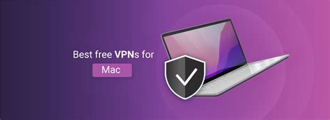 Best Free Vpns For Mac In 2024 Tried And Tested