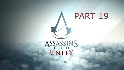 Assassin S Creed Unity Pt 19 Escape With The Silversmith YouTube