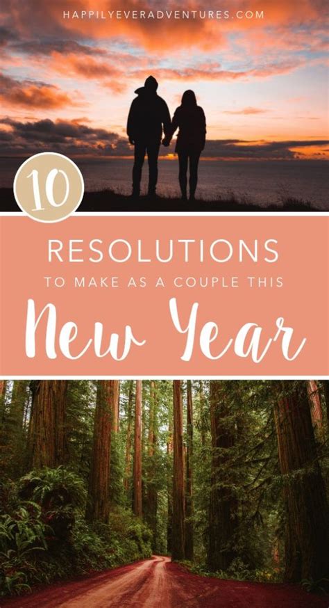 10 New Years Resolutions For Couples Happily Ever Adventures Couples New Years Resolution