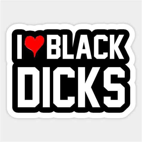 i love black dicks queen of spades i love black dicks sticker teepublic