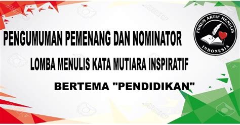 Pengumuman Pemenang Lomba Kata Mutiara Inspiratif Bertema Pendidikan - FAM Indonesia
