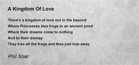 A Kingdom Of Love By Phil Soar A Kingdom Of Love Poem