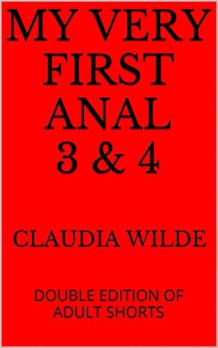 My Very First Anal 3 And 4 Double Edition Of Adult Shorts English