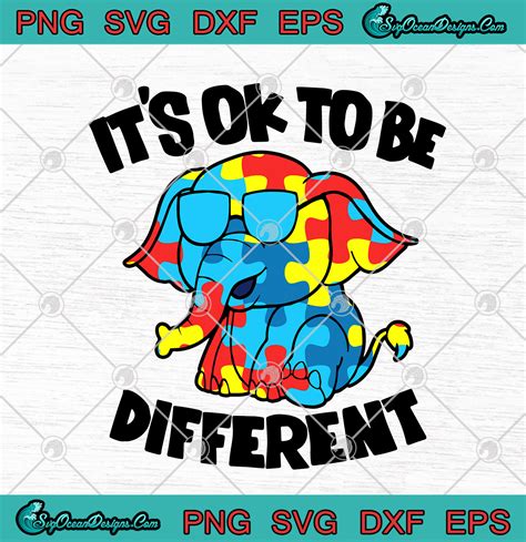 Download It's Ok To Be Different Autism Awareness Elephant SVG PNG ...