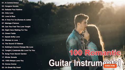 top 100 romantic guitar instrumental music greatest old beautiful love songs 80s collection