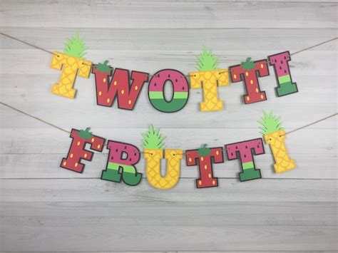 Twotti Frutti Banner Twotti Frutti Birthday Tutti Frutti 2nd