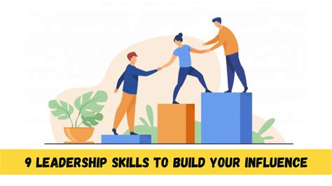 9 Winning Leadership Skills To Influence Your Colleagues Skill Demand