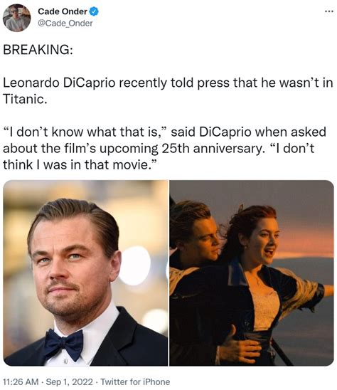 Leonardo Dicaprio Recently Told Press That He Wasnt In Titanic