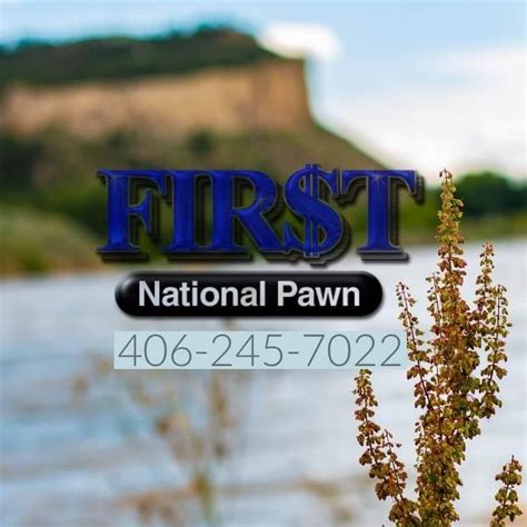 First National Pawn Broadwater Billings Mt