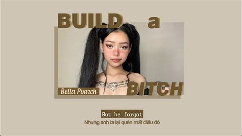 Vietsub Build A Bitch Bella Poarch Nhạc Hot Tiktok Lyrics Video