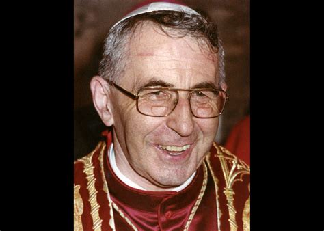 It is not wrong to want to live. Pope John Paul I, "the smiling pope," is on the path to ...