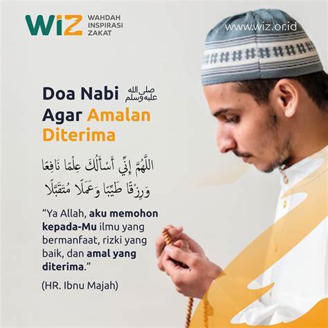 Doa Nabi ﷺ Agar Amalan Diterima - WAHDAH INSPIRASI ZAKAT
