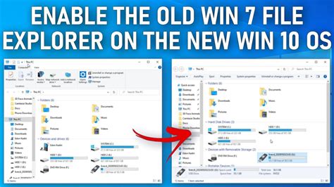 How To Enable The Old Windows 7 File Explorer On The New Windows 10