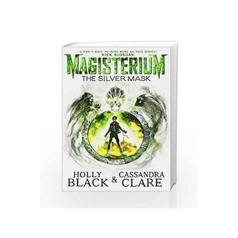 Magisterium The Silver Mask The Magisterium By Cassandra Clare Buy
