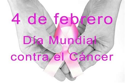 Es un proceso de crecimiento y diseminación incontrolados de células. ¿Por qué el 4 de febrero se celebra el Día Mundial contra ...