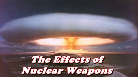 Nuclear Explosion Effects