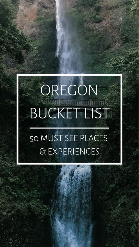 50 Incredible Places To See And Things To Do In Oregon Oregon Bucket