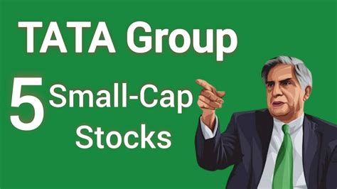 5 Tata Group Small Cap Stocks 2022 India Best Small Cap Stocks To Buy
