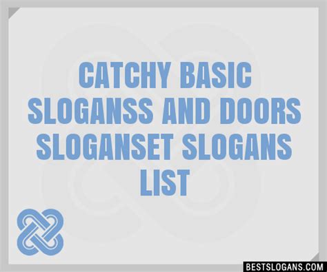 Catchy Basic S And Doors Et Slogans Generator Phrases