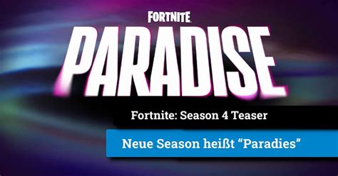 Fortnite Weitere Teaser Zu Season 4 Paradise Aufgetaucht Eurogamerde