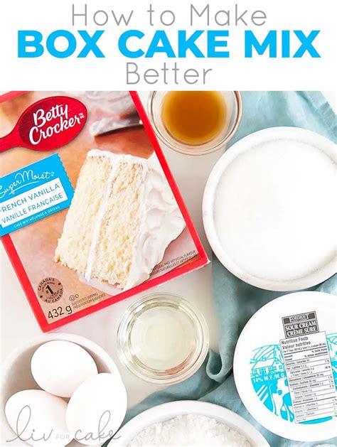 how to make box cake better almost scratch cake liv for cake