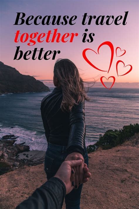 Travel Together Quotes - Because Travel Is Better Together ...