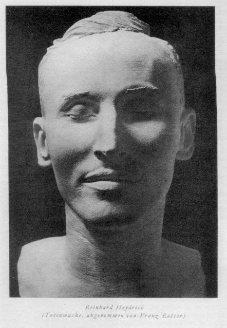 She works closely with the criminal justice . Classify Reinhard Heydrich death mask