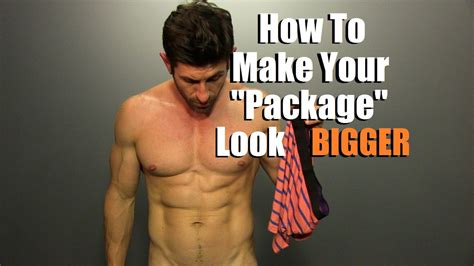 how to make your package look bigger best underwear style to enhance your manhood