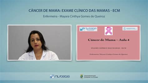 Câncer De Mama Exame Clínico Das Mamas Ecm Youtube