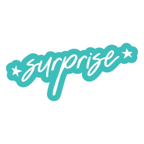 Surprise Word Lettering Png And Svg Design For T Shirts