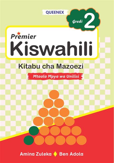 Premier Kiswahili Kitabu Cha Mazoezi Queenex Publishers Limited