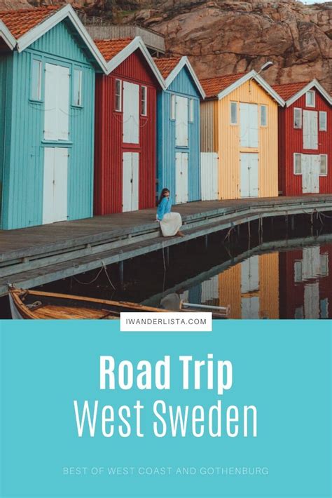 7 Day West Sweden Road Trip The Best Itinerary Road Trip Sweden Sweden Travel