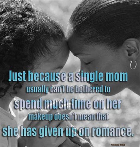 New Single Mother Quotes And Sayings Feb 2020