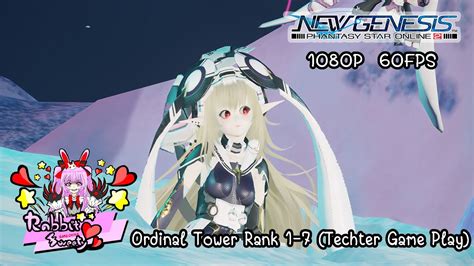 Phantasy Star Online 2 New Genesis : Ordinal Tower Rank 1-7 (Techter