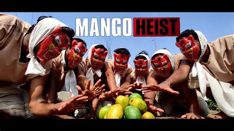 Mango Heist🥭 Youtube