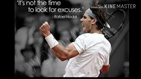 Rafael Nadal Motivational Quotes If Rafael Nadal Quotes Were
