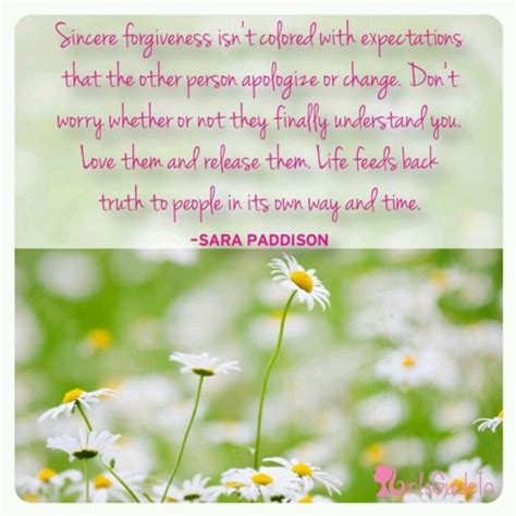 Life Feeds Back Truth Wisdom Quotes Forgiveness Encouragement Quotes