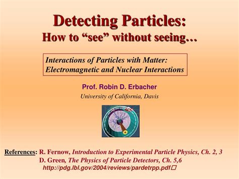 Ppt Detecting Particles How To “see” Without Seeing Powerpoint
