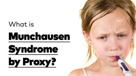 Munchausen Syndrome By Proxy 101 Munchausen Syndrome