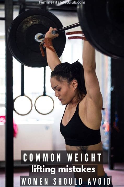 How To Avoid Common Weight Lifting Mistakes Femme Fitale Fit Club Blog