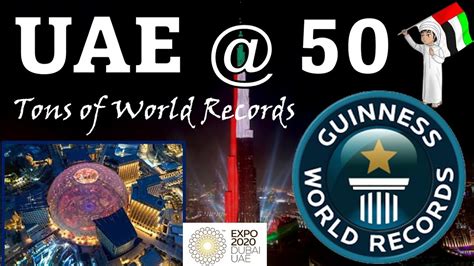 Uae Guinness Records Uae 50th Anniversary Uae World Records Uae