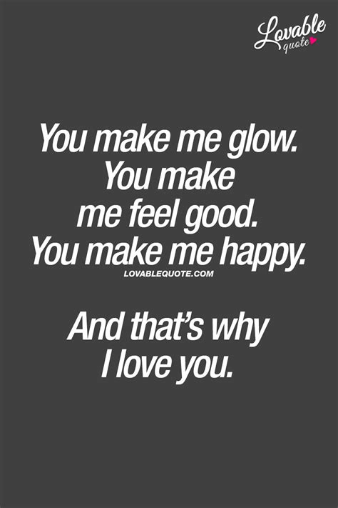You Make Me So Happy Quotes For Her Shortquotescc