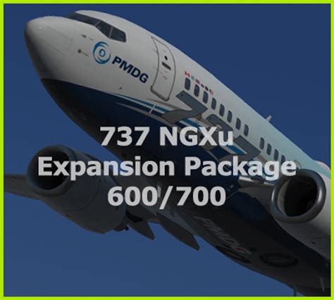 Pmdg 737ngxu 600700 Expansion Package For Prepar3d V4 And V5 Pmdg